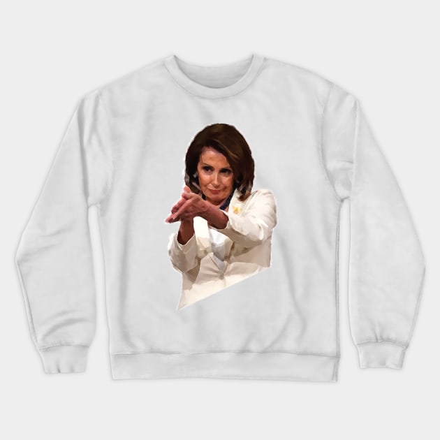 Funny Nancy Pelosi Clap Back Meme Political Sticker Gifts Crewneck Sweatshirt by gillys